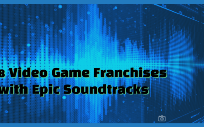 7 Video Game Franchises with Epic Soundtracks