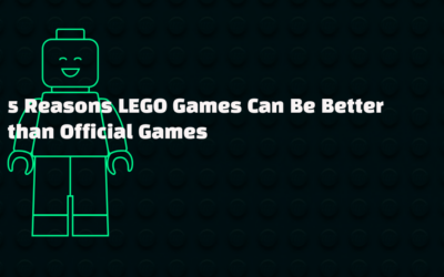 5 Reasons LEGO Games Can Be Better than Official Games